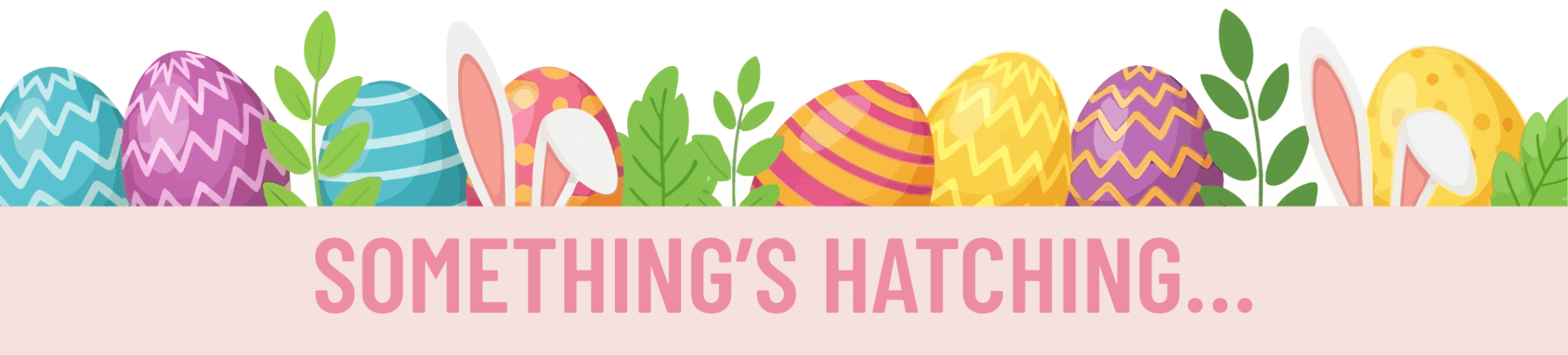 Something's hatching