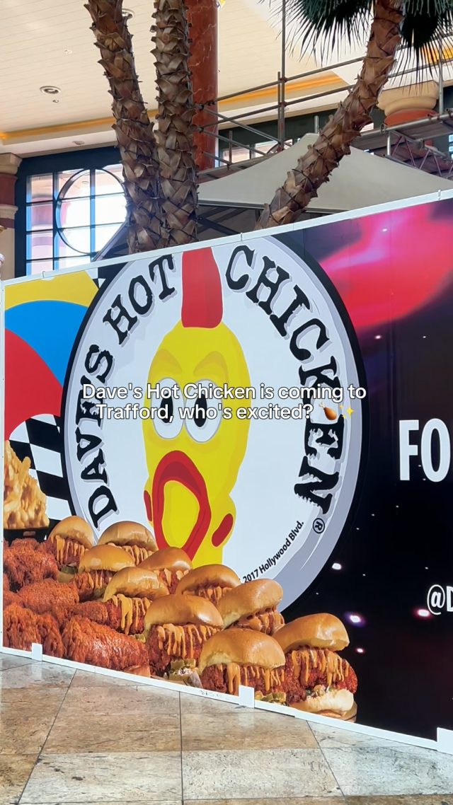 Manchester… it’s getting hot 🔥👀
@daveshotchicken is coming to Trafford Centre 🍗